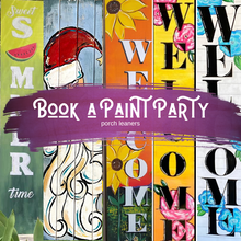 Load image into Gallery viewer, Click here to purchase any Porch Leaner Paint Party! (not canvas) with Rita